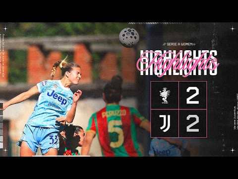 Ternana 2-2 Juventus Women | HIGHLIGHTS Serie A Women