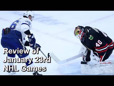 Review of January 23rd NHL Games