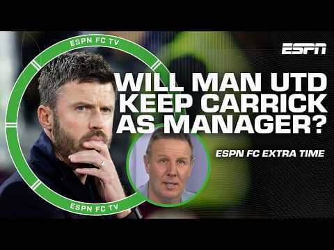 Should Man United KEEP Carrick? + Is that one guy EVER cutting his hair?! 😩 | ESPN FC Extra Time