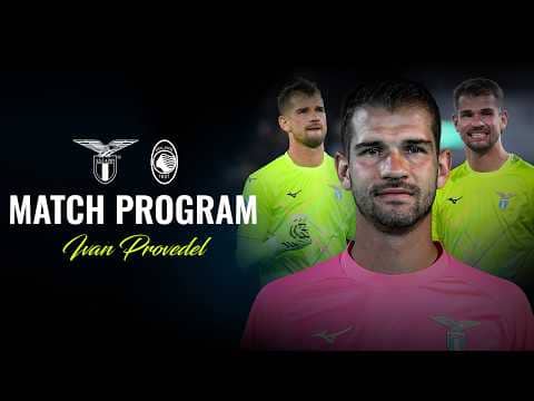 📘 IVAN PROVEDEL AL MATCH PROGRAM DI LAZIO-ATALANTA