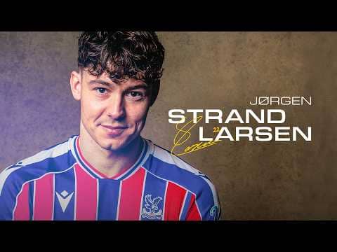 Jørgen Strand Larsen Has Arrived 🇳🇴🦅