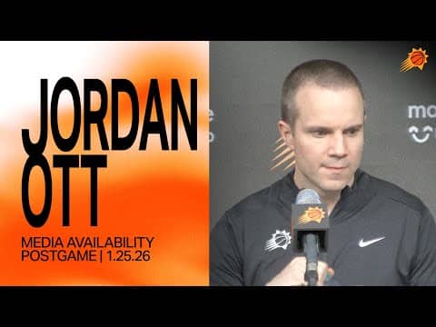 Head Coach Jordan Ott Postgame Media Availability | Phoenix Suns 1-25-26
