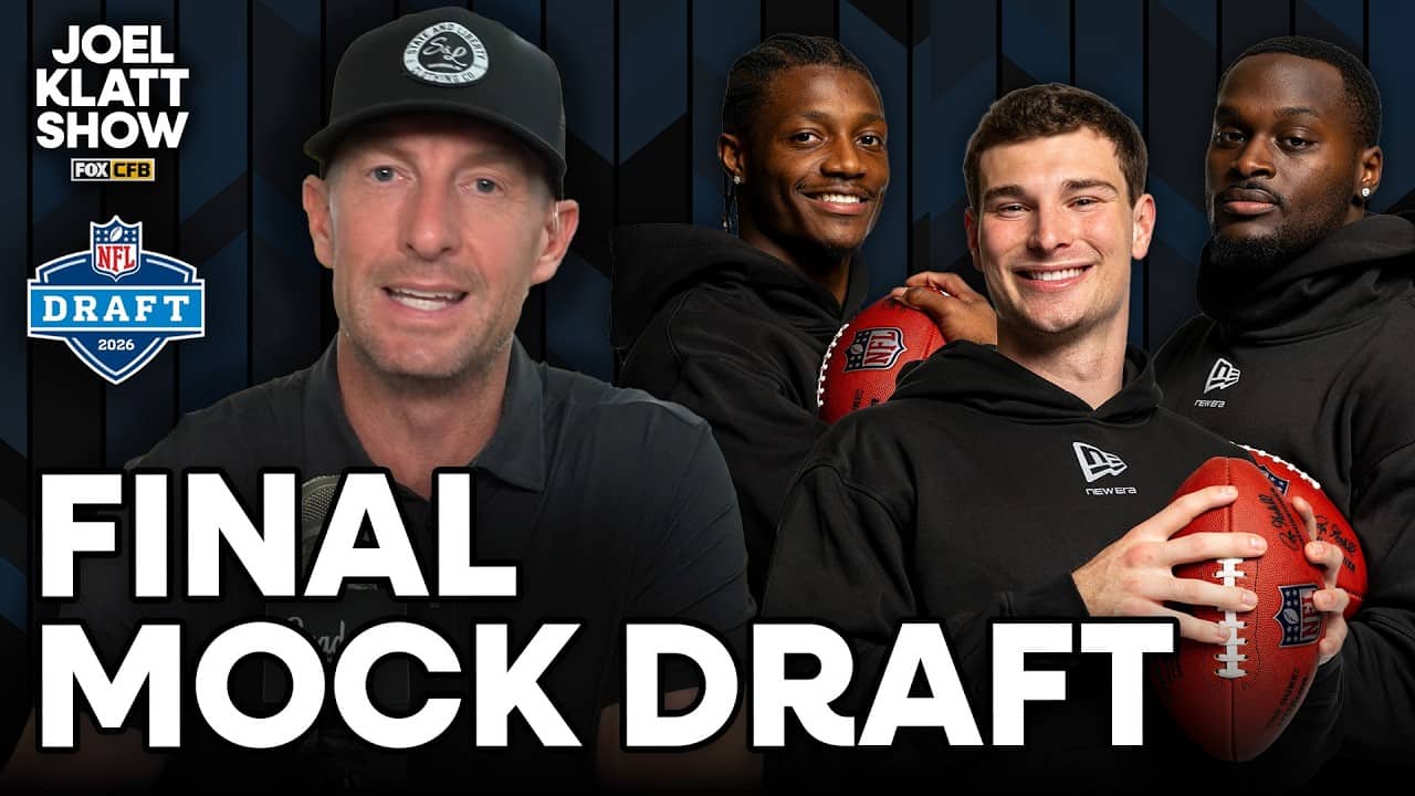 Joel Klatt’s Final 2026 NFL Mock Draft