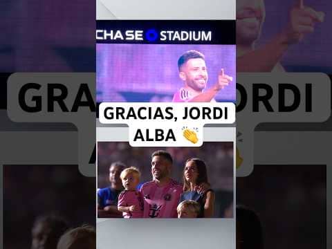GRACIAS, Jordi Alba 👏