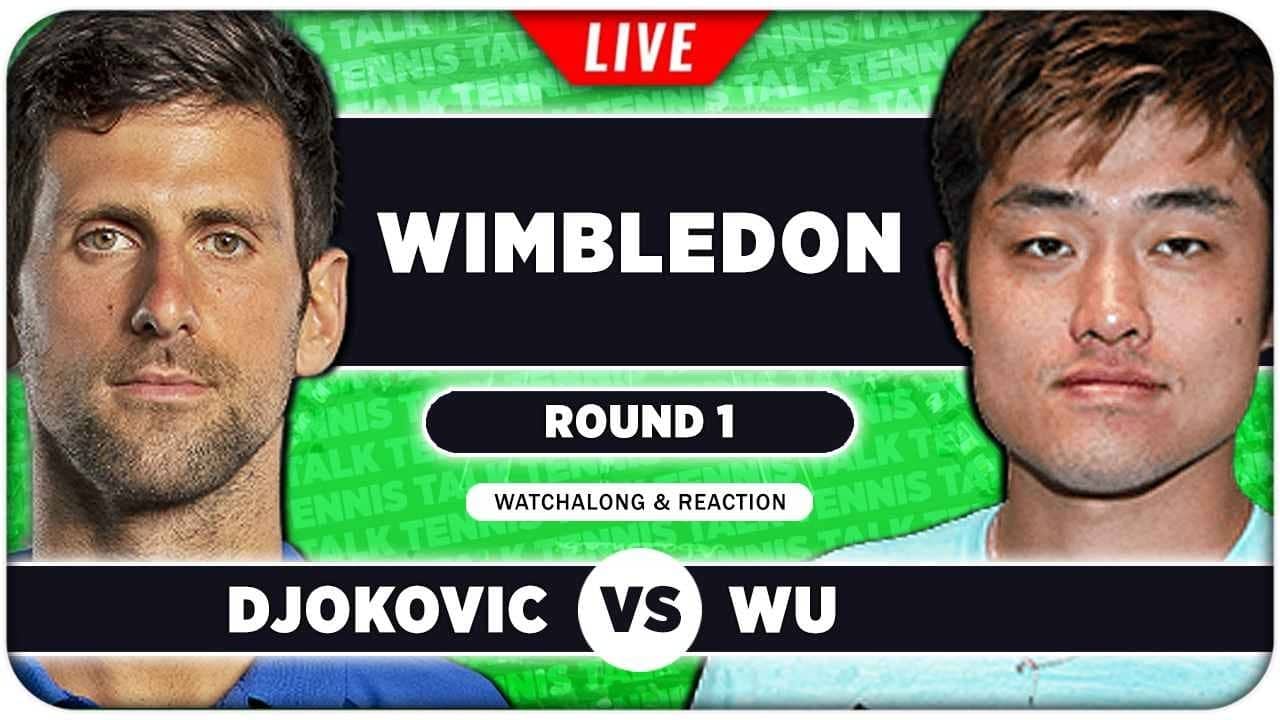 DJOKOVIC vs WU • Wimbledon 2026 • LIVE Tennis Watchalong