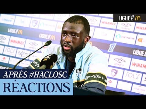 💬 Après HAC - Lille (0-1), réactions d'Arouna Sanganté