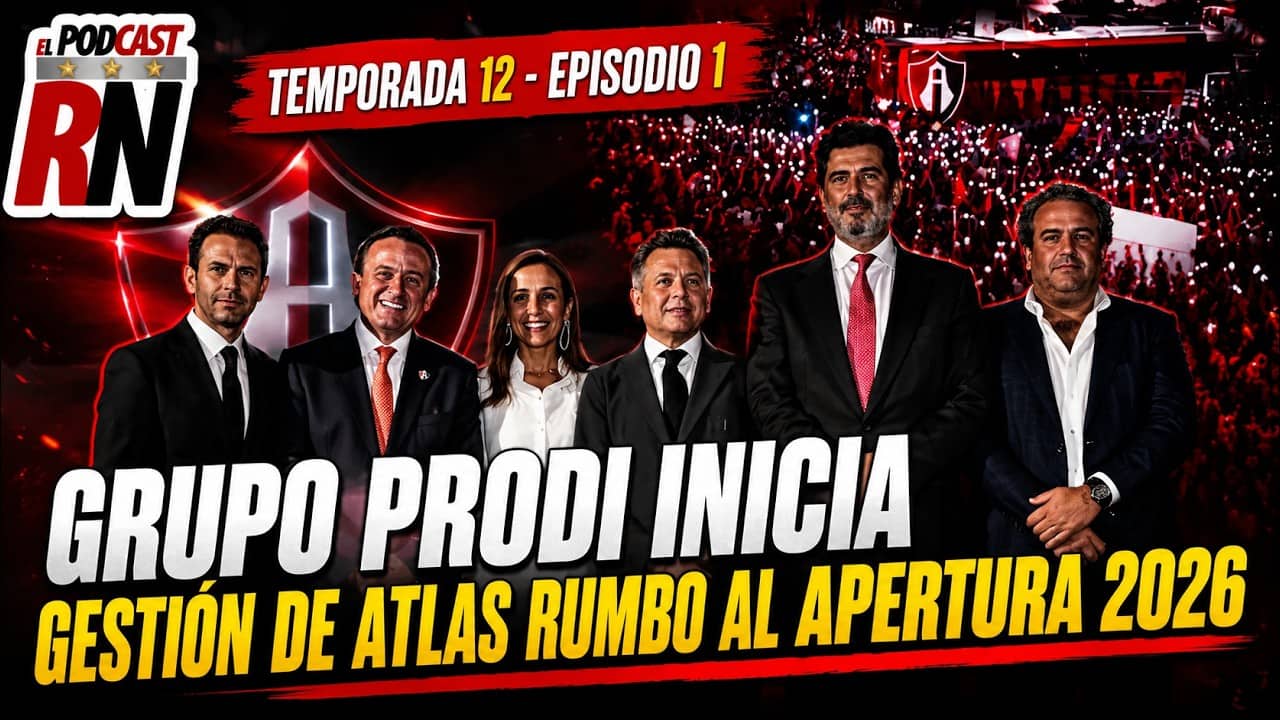 🔴⚫ ¡NUEVA ERA en ATLAS! Grupo PRODI QUIERE REGRESAR la GRANDEZA del CLUB | Podcast Rojinegro