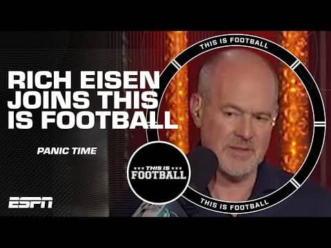 Rich Eisen on panic time in the NFL | This is Football