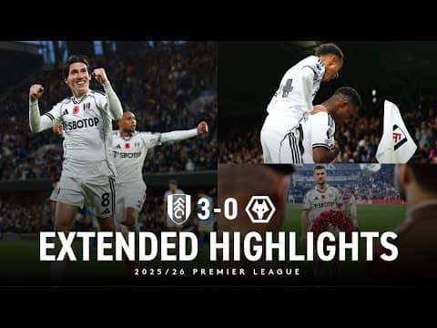 EXTENDED HIGHLIGHTS | Fulham 3-0 Wolves | Wilson and Sessegnon on the scoresheet