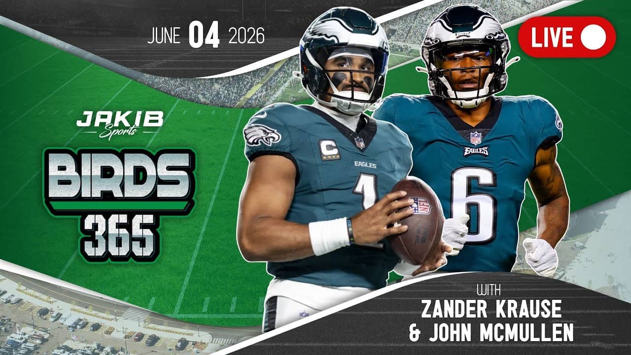 Birds 365: A Philadelphia Eagles Show | Thursday, June 4th 2026