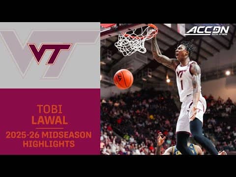 Virginia Tech F Tobi Lawal Midseason Highlights | 2025–26 ACC Men’s Basketball