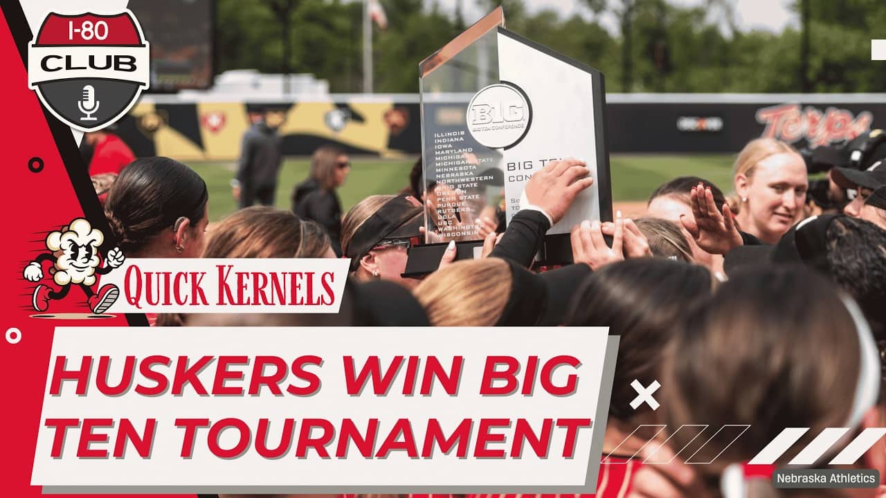 Nebraska Softball Captures Big Ten Tournament Title! | Quick Kernels