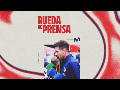 🎙️ SIMEONE | Rueda de prensa tras el Atlético de Madrid - Real Oviedo | LaLiga 2025/26, jornada 14