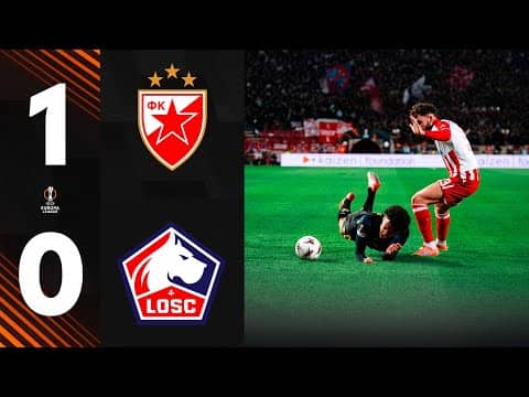 Highlights I Le LOSC s'incline sur penalty à Belgrade (1-0) ❌
