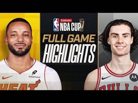 HEAT at BULLS | EMIRATES NBA CUP :trophy: | FULL GAME HIGHLIGHTS | November 21, 2025