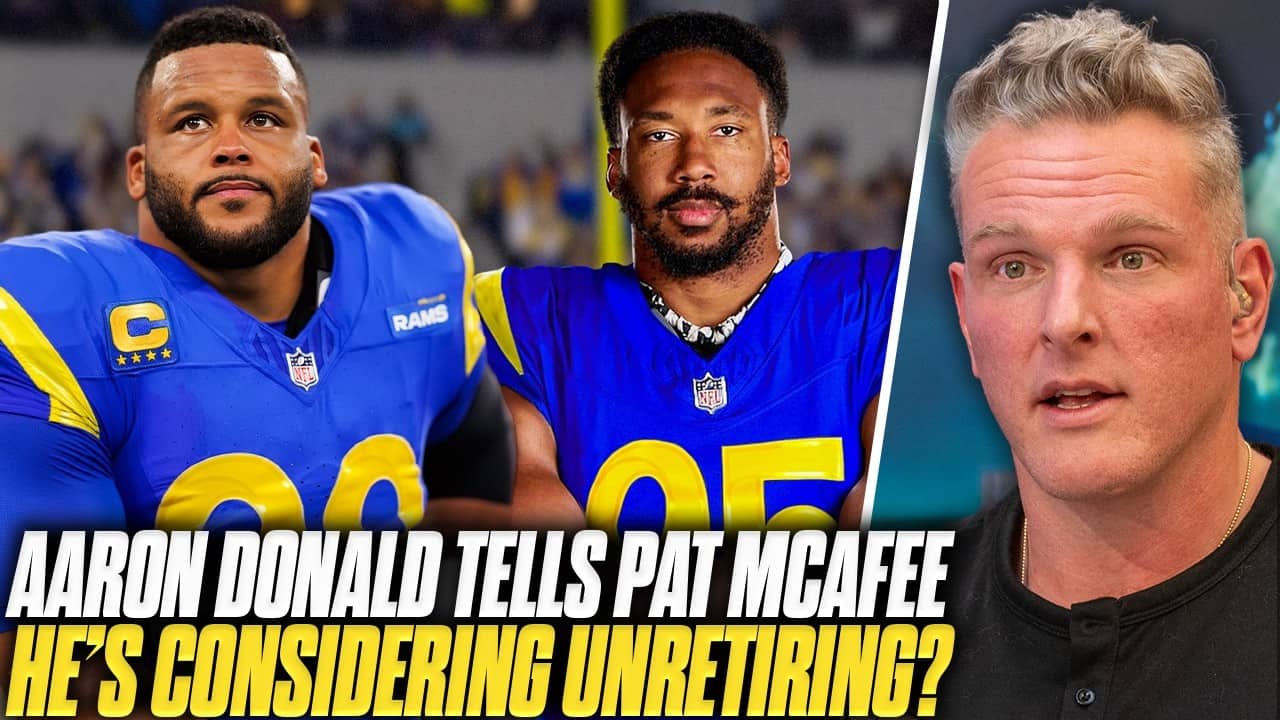 Aaron Donald Told Pat McAfee He's Considering Unretiring, Playing With Myles Garrett?!