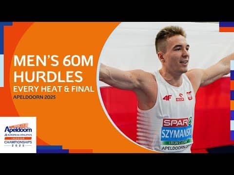 Szymanski With ELECTRIC Finish! ⚡️🇵🇱 EVERY Heat & Final of the Men's 60m Hurdles | Apeldoorn 2025