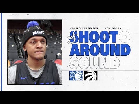 SHOOTAROUND SOUND: JONATHAN ISAAC AND PAOLO BANCHERO 12.29.25