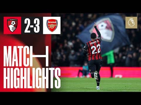 Kroupi scores WORLDIE in Arsenal defeat | AFC Bournemouth 2-3 Arsenal