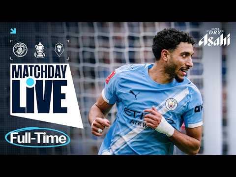 MATCHDAY LIVE! GUEHI'S FIRST GOAL HELPS CITY PROGRESS TO FA CUP 5TH ROUND! | Man City 2-0 Salford