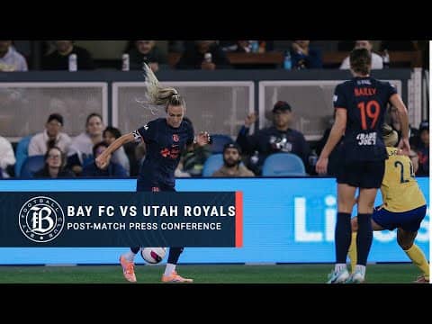 Bay FC vs Utah Royals Post-Match Press Conference