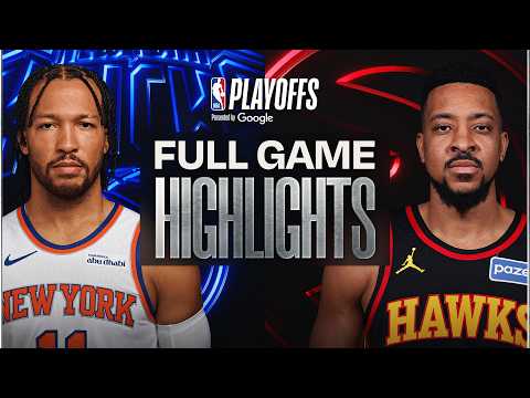 #3 KNICKS at #6 HAWKS | FULL GAME 2 HIGHLIGHTS | April 20, 2026