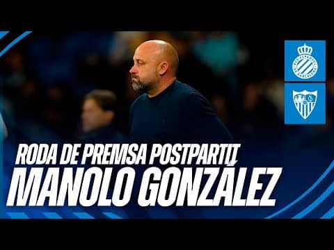 🎥 Roda de premsa postpartit de Manolo González | #EspanyolSevilla