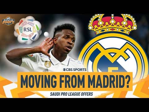 DISCUSSION: Vini Jr. x Saudi Pro League for $1 BILLION | Real Madrid's Future 🤔 | CBS Sports Golazo