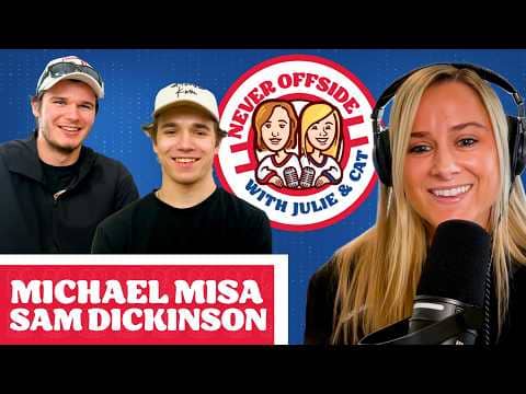 Michael Misa, Sam Dickinson chat with Cat on Never Offside | S2, Ep27