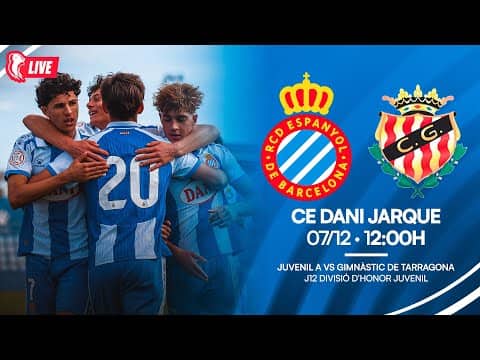 🔴 LIVE | ⚽ Juvenil A 🆚 Gimnàstic de Tarragona | J12 Divisió d’Honor Juvenil | #RCDE #La21