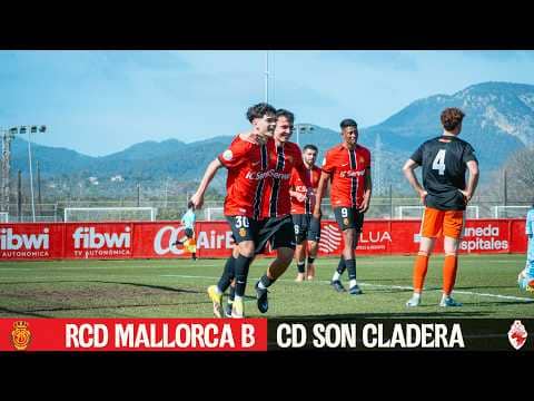 ¡PARTIDO EN DIRECTO! RCD MALLORCA B vs CD SON CLADERA