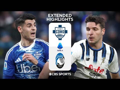 Como vs. Atalanta: Extended Highlights | Serie A | CBS Sports Golazo