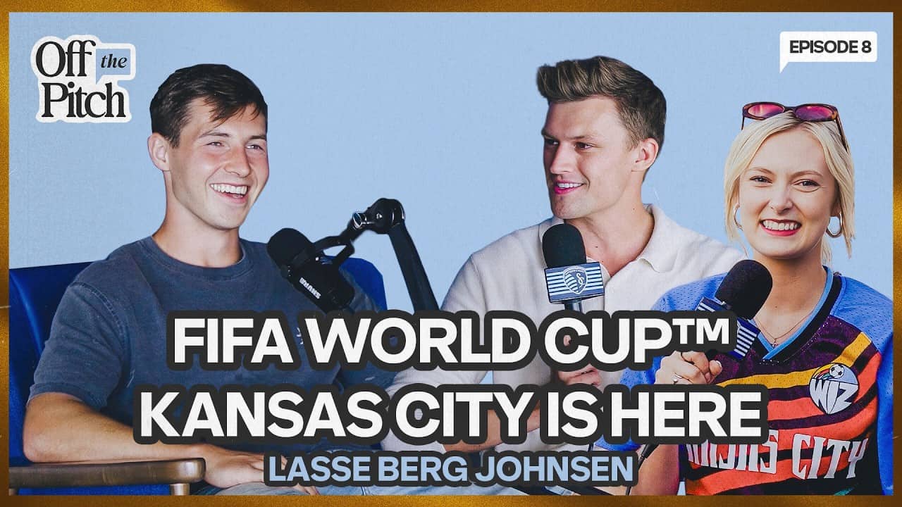 FIFA World Cup™ Kansas City is HERE | Lasse Berg-Johnsen | Off the Pitch | Ep. 8