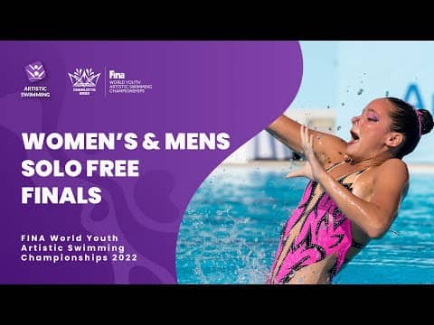 Women & Men Solo Free | Finals | FINA World Youth Artistic Swimming Championships 2022