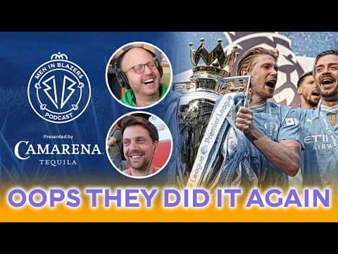 Man City Breaks Records, Klopp's Stunning Exit & Arsenal’s Epic Survival | Men in Blazers