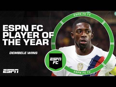 Ousmane Dembele crowned the 2025 ESPN FC Player of the Year 👑