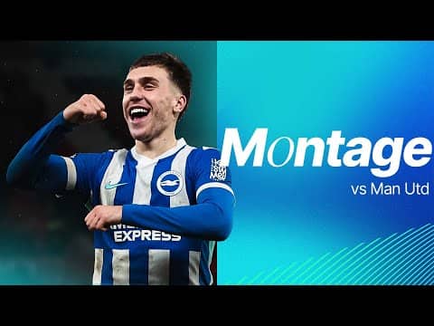 MONTAGE | Magnificent In Manchester | Man United v Brighton | FA Cup