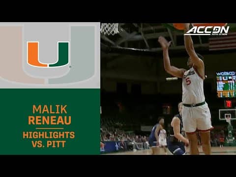 Miami's Malik Reneau Highlights vs. Pitt