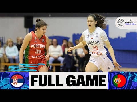 LIVE - Serbia v Portugal | FIBA Women's EuroBasket 2027 Qualifiers