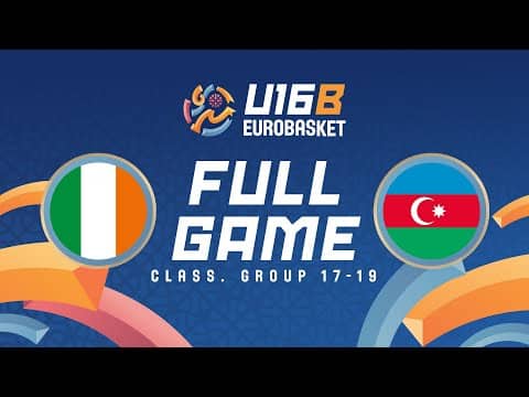 LIVE - Ireland v Azerbaijan | FIBA U16 Women's EuroBasket 2025 Div B | Classification Group 17-19