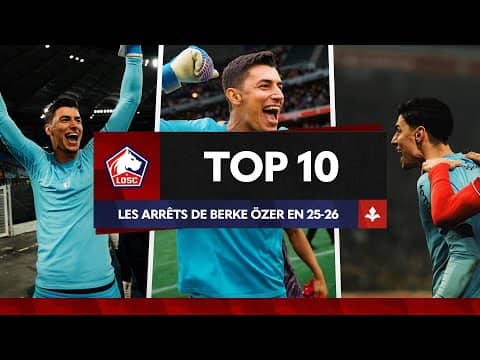 Top 10 I Les arrêts de Berke Özer depuis le début de la saison 2025-2026 avec le LOSC 🧱🇹🇷