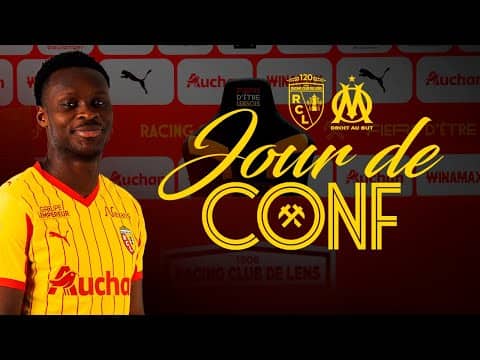 Jour de conf': RC Lens-Olympique de Marseille