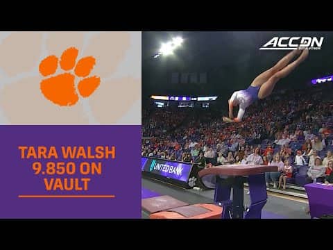 Clemson's Tara Walsh Ties For 1st With A 9.850 On Vault