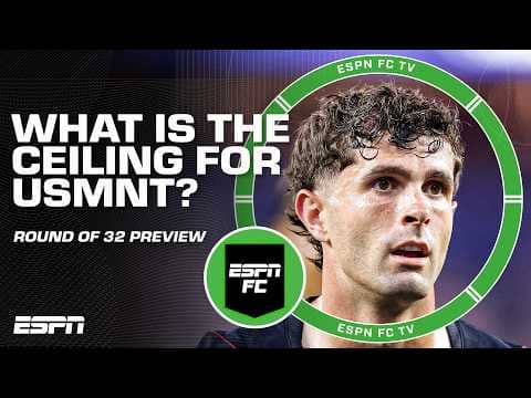 USMNT Round of 32 PREVIEW 🍿 How far can the United States go in the World Cup? | ESPN FC