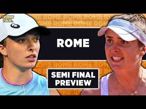 Swiatek vs Svitolina | WTA Rome 2026 SF | Tennis Talk Preview