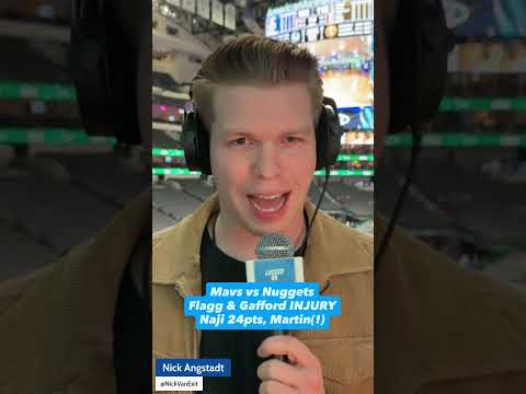 Cooper Flagg & Daniel Gafford INJURIES, Dallas Mavericks vs Denver Nuggets, Naji Marshall floats