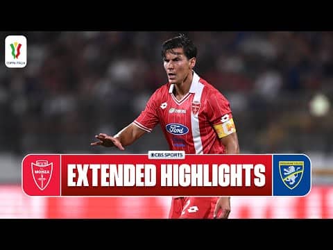 Monza vs. Frosinone: Extended Highlights | Coppa Italia | CBS Sports Golazo