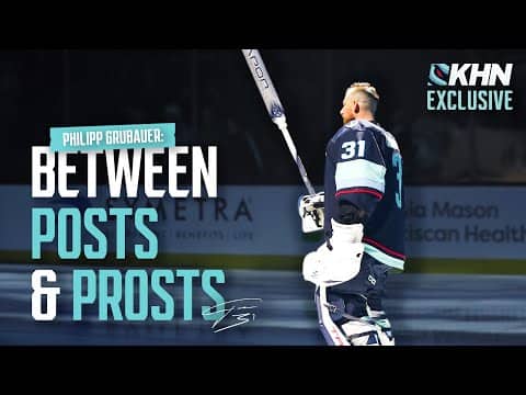 KHN | Philipp Grubauer: Between Posts and Prosts