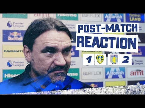 “We are disappointed” | Daniel Farke reaction | Leeds United 1-2 Aston Villa