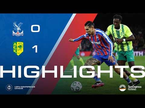 UEFA Conference League Highlights | Crystal Palace 0-1 AEK Larnaca